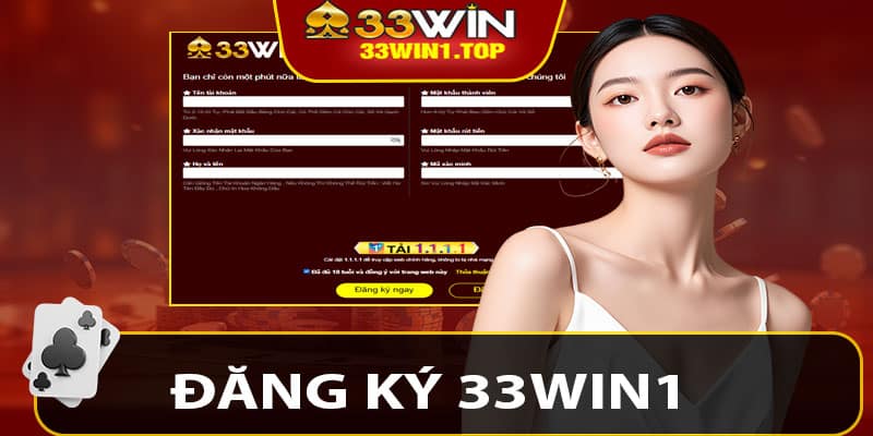 Đăng Ký 33win1