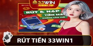 Rút Tiền 33win1
